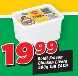 OK Grocer Goldi Frozen Chicken Livers Tub offer