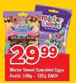 OK Grocer Mister Sweet Speckled Eggs offer