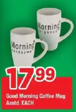 OK Grocer Good Morning Coffee Mug offer