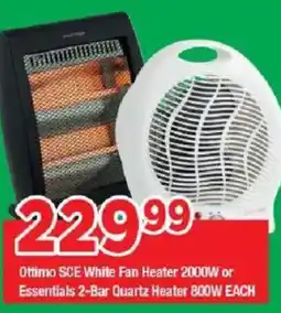 OK Grocer Ottimo SCE White Fan Heater 2000W or Essentials 2-Bar Quartz Heater 800W offer
