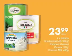 Save Hyper La Italiana Condensed Milk/ Rainbow Dessert Cream/ Coconut Milk offer