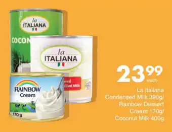 Save Hyper La Italiana Condensed Milk/ Rainbow Dessert Cream/ Coconut Milk offer