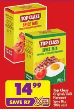 Shoprite Top Class Original/ Chilli Flavoured Spice Mix offer