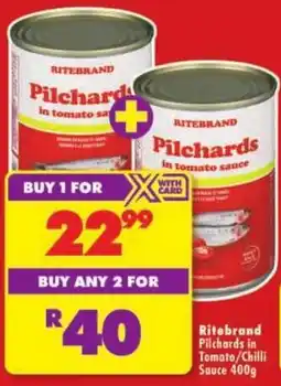 Shoprite Ritebrand Pilchards in Tomato/ Chilli Sauce offer