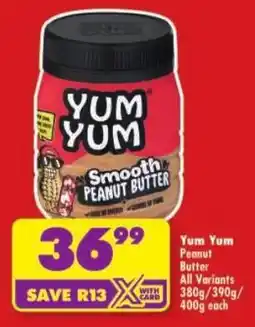 Shoprite Yum Yum Peanut Butter All Variants offer