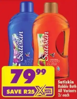 Shoprite Satiskin Bubble Bath All Variants offer