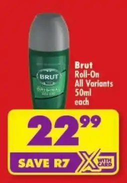 Shoprite Brut Roll-On All Variants offer