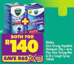 Shoprite Vicks Xtra Strong VapoRub Ointment and Acta Plus Xtra Strong Wet & Dry Cough Syrup offer