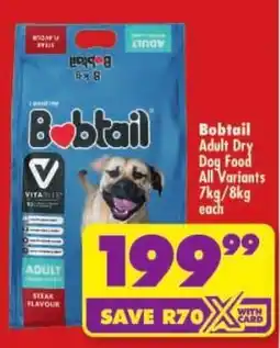 Shoprite Bobtail Adult Dry Dog Food All Variants offer