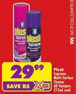 Shoprite Plush Supreme Multi-Surface Cleaner All Variants offer