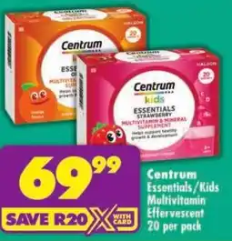 Shoprite Centrum Essentials/ Kids Multivitamin Effervescent offer
