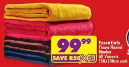 Shoprite Essentials Throw Flannel Blanket All Variants offer