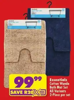 Shoprite Essentials Cotton Wanda Bath Mat Set All Variants offer