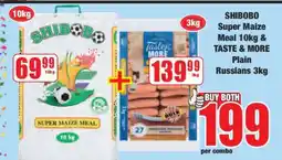 Boxer SHIBOBO Super Maize Meal 10kg & TASTE & MORE Plain Russians 3kg offer