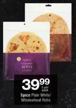 Checkers Spice Plain White/ Wholewheat Rotis offer