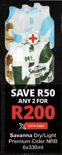 Checkers Savanna Dry/ Light Premium Cider NRB offer