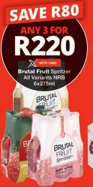 Checkers Brutal Fruit Spritzer All Variants NRB offer