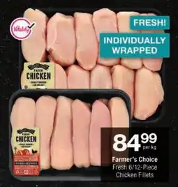Checkers Farmer's Choice Fresh Chicken Fillets offer