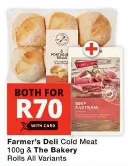 Checkers Farmer's Deli Cold Meat & The Bakery Rolls All Variants offer