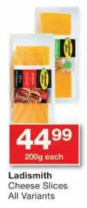 Checkers Ladismith Cheese Slices All Variants offer