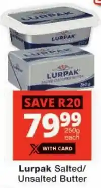 Checkers Lurpak Salted/ Unsalted Butter offer