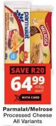 Checkers Parmalat/ Melrose Processed Cheese All Variants offer