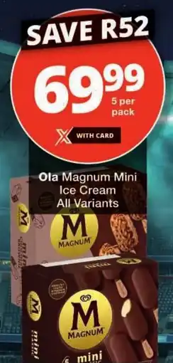 Checkers Ola Magnum Mini Ice Cream All Variants offer