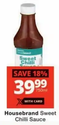 Checkers Housebrand Sweet Chilli Sauce offer