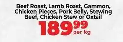 Food Lover's Market Beef roast, lamb roast, gammon, chicken pieces, pork belly, stewing beef, chicken stew or oxtail offer