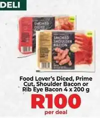 Food Lover's Market Food lover's diced, prime cut, shoulder bacon or rib eye bacon offer