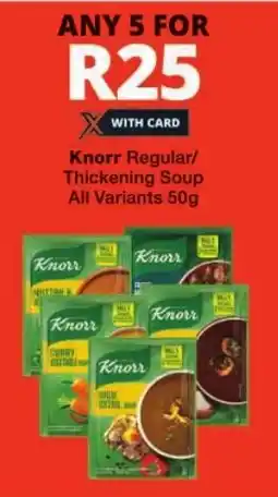 Checkers Knorr Regular/ Thickening Soup All Variants offer