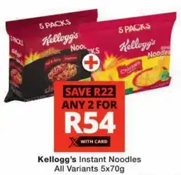 Checkers Kellogg's Instant Noodles All Variants offer