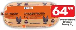 Pick n Pay Hypermarket PnP Premium Chicken Polony offer