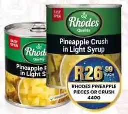 Take 'n Pay Rhodes Pineapple Pieces or Crush in Light Syrup offer
