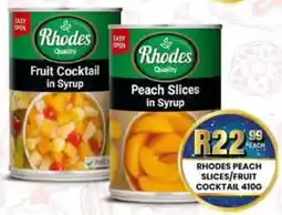 Take 'n Pay Rhodes Peach Slices in Syrup or Fruit Cocktail in Syrup offer
