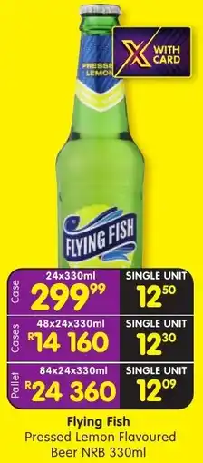 Shoprite Liquor Flying Fish Pressed Lemon Flavoured Beer NRB offer