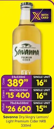 Shoprite Liquor Savanna Dry/ Angry Lemon/ Light Premium Cider NRB offer