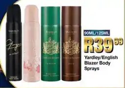 Take 'n Pay Yardley/ English Blazer Body Sprays offer