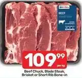 Pick n Pay Pick n pay - beef chuck, blade steak, brisket or short rib bone-in offer