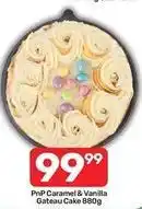 Pick n Pay Caramel & vanilla gateau cake offer