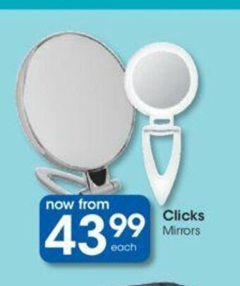 Clicks Clicks Mirrors offer