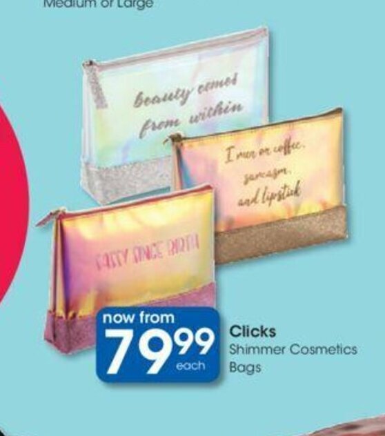 Clicks Shimmer Cosmetics Bags offer at Clicks