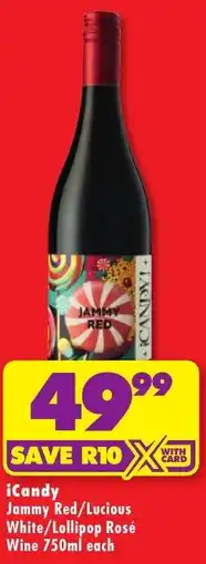 Shoprite Liquor iCandy Jammy Red/ Lucious White/ Lollipop Rosé Wine offer