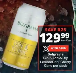 Liquor Shop Belgravia Gin & Tonic/ Dry Lemon/ Dark Cherry Cans offer