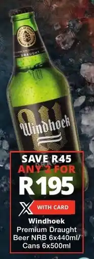 Liquor Shop Windhoek Premium Draught Beer NRB/ Cans offer