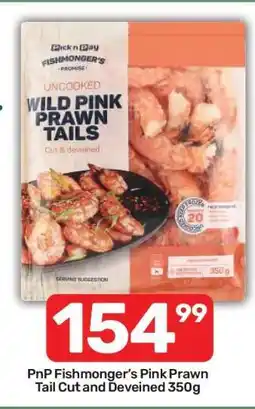 Pick n Pay PnP Fishmonger's Pink Prawn Tail Cut and Deveined 350g offer
