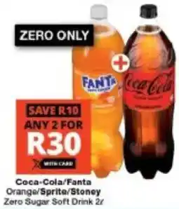 Checkers Coca-Cola/ Fanta Orange/ Sprite/ Stoney Zero Sugar Soft Drink offer