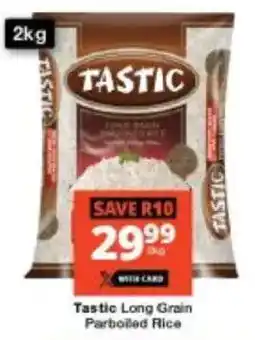 Checkers Tastic Long Grain Parboiled Rice offer