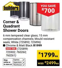 Builders Warehouse Builders Corner & Quadrant Shower Doors offer
