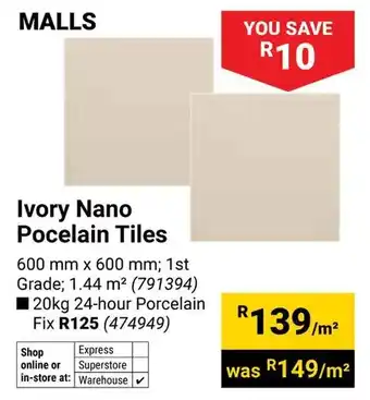 Malls Ivory Nano Pocelain Tiles